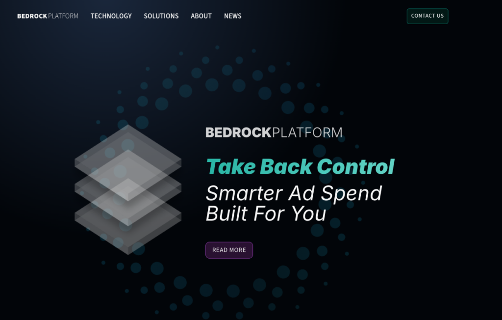 Bedrock Platform website. Smarter Ad Spend Built For You.